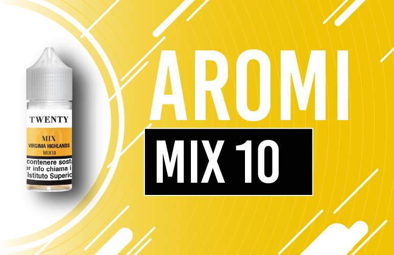 Bottiglia di liquido per sigaretta elettronica accanto a grafica gialla con testo “AROMI MIX 10” per guida sulla carica aromatica sigaretta elettronica